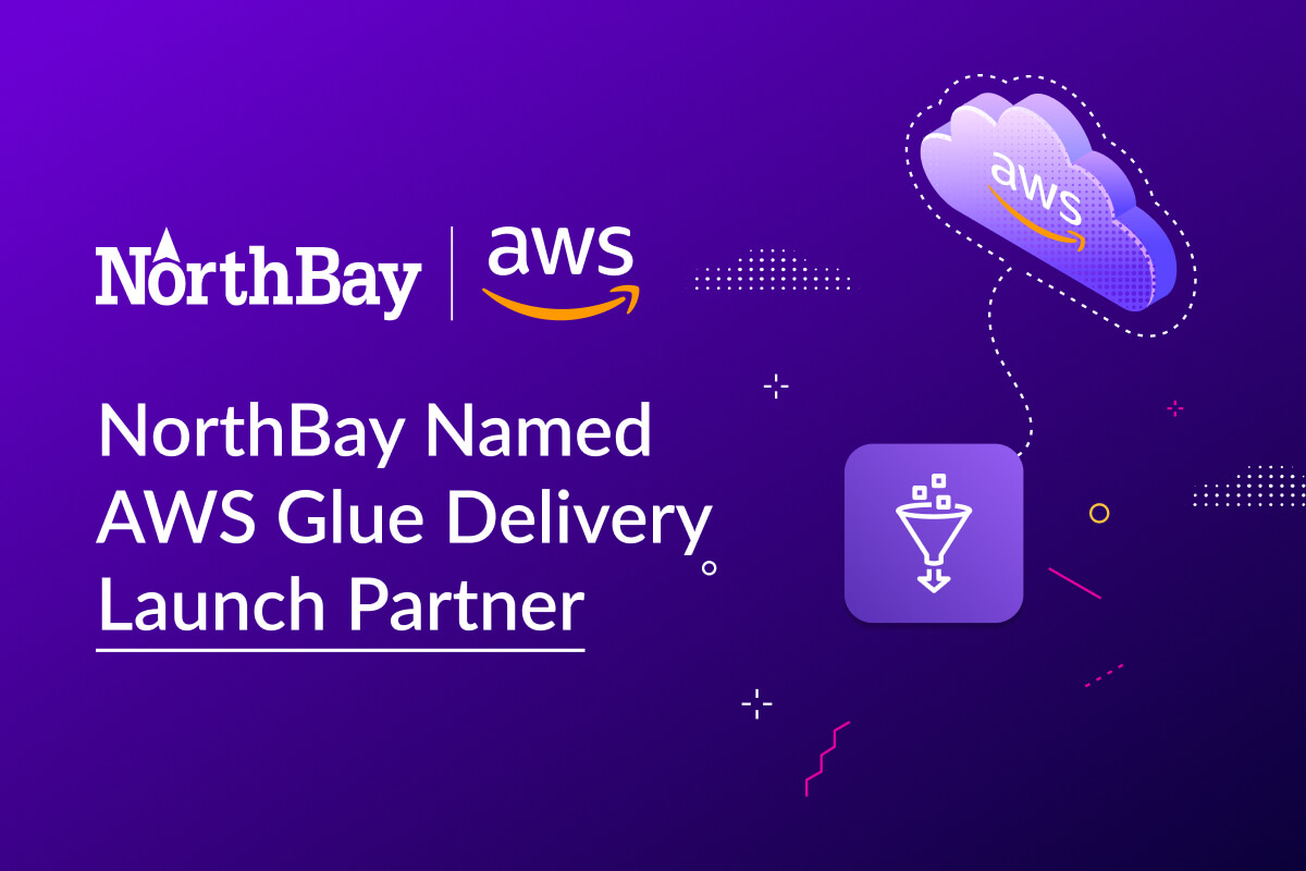 NorthBay Named an AWS Glue Delivery Partner