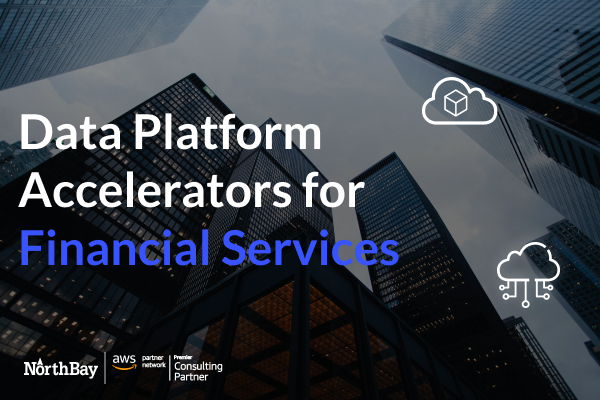 Data Platform Accelerators for Financial Services